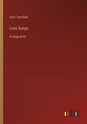 Seller image for Love Songs: in large print (Paperback or Softback) for sale by BargainBookStores