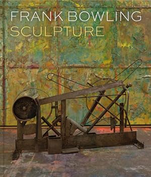 Seller image for Frank Bowling: Sculpture (Hardback or Cased Book) for sale by BargainBookStores