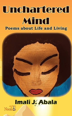Bild des Verkufers fr Unchartered Mind: Poems about Life and Living (Paperback or Softback) zum Verkauf von BargainBookStores