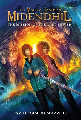 Imagen del vendedor de The Magical Lands of Midendhil: The Mission of the Last Keeper (Hardback or Cased Book) a la venta por BargainBookStores