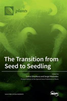 Seller image for The Transition from Seed to Seedling (Hardback or Cased Book) for sale by BargainBookStores