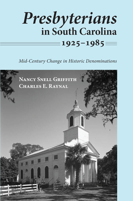 Immagine del venditore per Presbyterians in South Carolina, 1925-1985: Mid-Century Change in Historic Denominations (Paperback or Softback) venduto da BargainBookStores