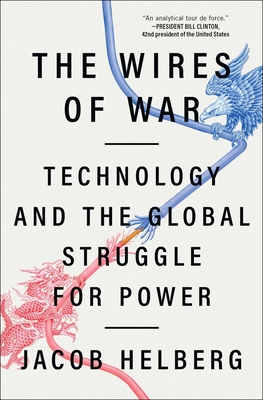 Seller image for The Wires of War: Technology and the Global Struggle for Power (Paperback or Softback) for sale by BargainBookStores