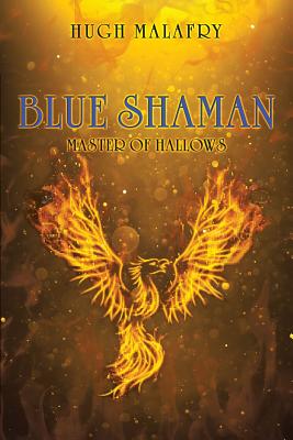 Imagen del vendedor de Blue Shaman: Master of Hallows (Paperback or Softback) a la venta por BargainBookStores