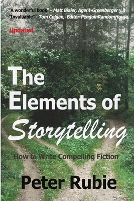 Seller image for The Elements of Storytelling: How to Write Compelling Fiction (Paperback or Softback) for sale by BargainBookStores
