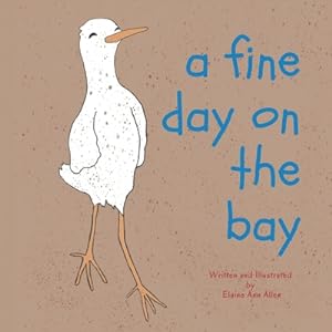 Seller image for A Fine Day on the Bay (Paperback or Softback) for sale by BargainBookStores