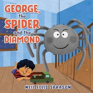 Bild des Verkufers fr George, the Spider and the Diamond (Paperback or Softback) zum Verkauf von BargainBookStores