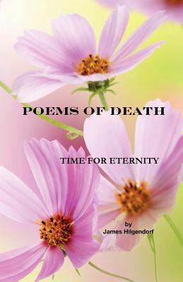 Seller image for Poems of Death: Time for Eternity (Paperback or Softback) for sale by BargainBookStores