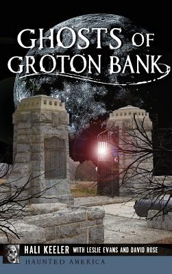 Seller image for Ghosts of Groton Bank (Hardback or Cased Book) for sale by BargainBookStores