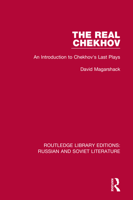 Seller image for The Real Chekhov: An Introduction to Chekhov's Last Plays (Paperback or Softback) for sale by BargainBookStores