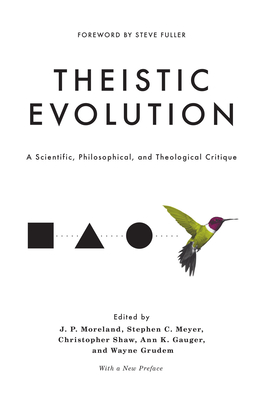 Immagine del venditore per Theistic Evolution: A Scientific, Philosophical, and Theological Critique (Hardback or Cased Book) venduto da BargainBookStores