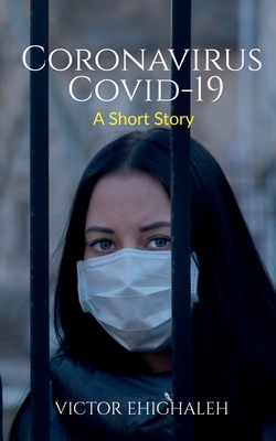 Bild des Verkufers fr Coronavirus COVID-19: A Short Story (Paperback or Softback) zum Verkauf von BargainBookStores