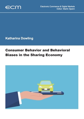 Seller image for Consumer Behavior and Behavioral Biases in the Sharing Economy (Paperback or Softback) for sale by BargainBookStores