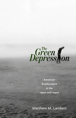 Seller image for Green Depression: American Ecoliterature in the 1930s and 1940s (Paperback or Softback) for sale by BargainBookStores