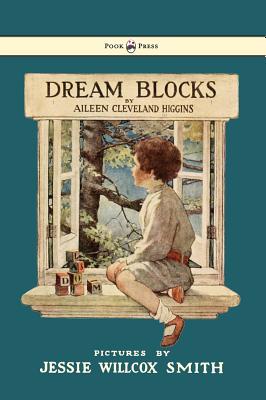 Seller image for Dream Blocks - Illustrated by Jessie Willcox Smith (Hardback or Cased Book) for sale by BargainBookStores