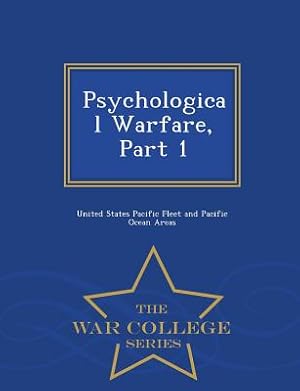Immagine del venditore per Psychological Warfare, Part 1 - War College Series (Paperback or Softback) venduto da BargainBookStores