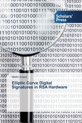 Image du vendeur pour Elliptic Curve Digital Signatures in RSA Hardware (Paperback or Softback) mis en vente par BargainBookStores