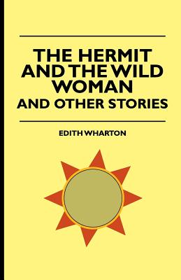 Immagine del venditore per The Hermit and the Wild Woman, and Other Stories (Paperback or Softback) venduto da BargainBookStores