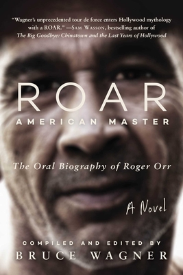 Seller image for Roar: American Master, the Oral Biography of Roger Orr (Hardback or Cased Book) for sale by BargainBookStores
