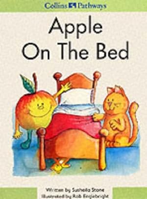 Seller image for Pathways to Literacy (Reception/Stage 0) Apple on the Bed (Collins Pathways S.) for sale by WeBuyBooks