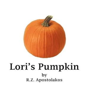 Bild des Verkufers fr Lori's Pumpkin (Paperback or Softback) zum Verkauf von BargainBookStores