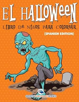 Immagine del venditore per El Halloween Libro De Ni�os Para Colorear (Spanish Edition) (Paperback or Softback) venduto da BargainBookStores