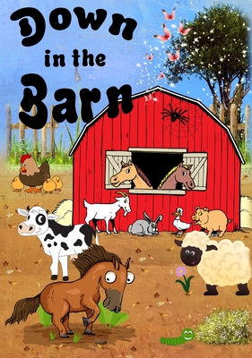 Image du vendeur pour Down In The Barn (Hardback or Cased Book) mis en vente par BargainBookStores