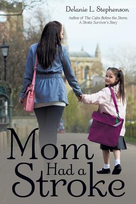 Imagen del vendedor de Mom Had a Stroke (Paperback or Softback) a la venta por BargainBookStores