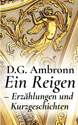 Seller image for Ein Reigen - Erz�hlungen und Kurzgeschichten (Paperback or Softback) for sale by BargainBookStores