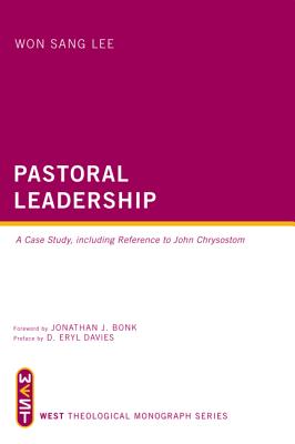 Seller image for Pastoral Leadership: A Case Study, Including Reference to John Chrysostom (Paperback or Softback) for sale by BargainBookStores