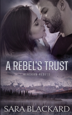 Imagen del vendedor de A Rebel's Trust (Paperback or Softback) a la venta por BargainBookStores