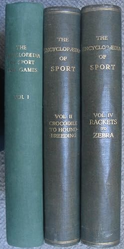 Image du vendeur pour The Encyclopaedia of Sport and Games - 3 volumes mis en vente par Brian P. Martin Antiquarian and Collectors' Books