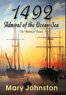 Seller image for 1492: Admiral of the Ocean-Sea (Hardback or Cased Book) for sale by BargainBookStores