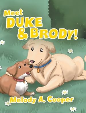 Bild des Verkufers fr Meet Duke and Brody! (Hardback or Cased Book) zum Verkauf von BargainBookStores