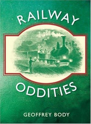 Seller image for Railway Oddities for sale by WeBuyBooks