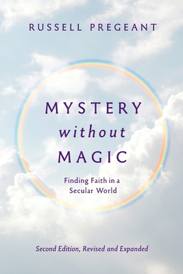 Seller image for Mystery without Magic: Finding Faith in a Secular World (Paperback or Softback) for sale by BargainBookStores