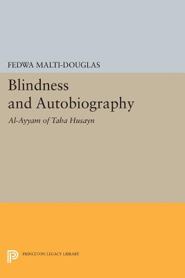 Seller image for Blindness and Autobiography: Al-Ayyam of Taha Husayn (Paperback or Softback) for sale by BargainBookStores