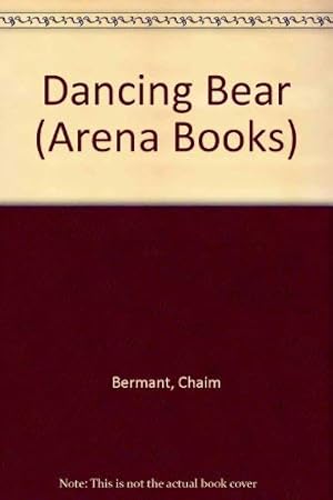 Seller image for Dancing Bear (Arena Books) for sale by WeBuyBooks