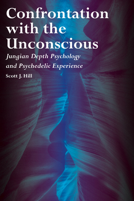 Seller image for Confrontation with the Unconscious: Jungian Depth Psychology and Psychedelic Experience (Paperback or Softback) for sale by BargainBookStores