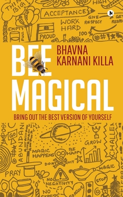 Image du vendeur pour Bee Magical: Bring Out the Best Version of Yourself (Paperback or Softback) mis en vente par BargainBookStores