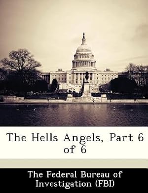 Bild des Verkufers fr The Hells Angels, Part 6 of 6 (Paperback or Softback) zum Verkauf von BargainBookStores