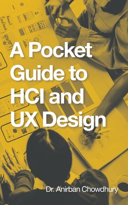 Seller image for A Pocket Guide to Hci and Ux Design (Paperback or Softback) for sale by BargainBookStores