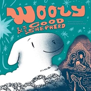 Imagen del vendedor de Wooly & The Good Shepherd (Paperback or Softback) a la venta por BargainBookStores