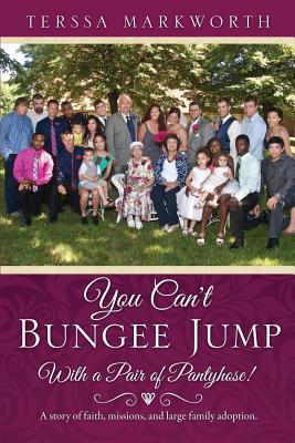 Seller image for You Can't Bungee Jump With a Pair of Pantyhose! (Paperback or Softback) for sale by BargainBookStores