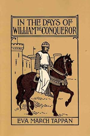 Image du vendeur pour In the Days of William the Conqueror mis en vente par GreatBookPrices