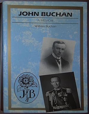 Seller image for John Buchan: A Memoir for sale by Hanselled Books