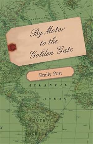 Seller image for By Motor To The Golden Gate for sale by GreatBookPrices