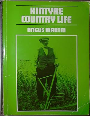 Seller image for Kintyre country life for sale by Hanselled Books