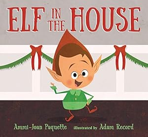 Seller image for Elf in the House for sale by Reliant Bookstore
