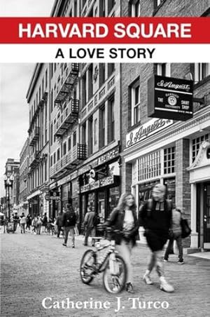 Imagen del vendedor de Harvard Square: A Love Story by Turco, Catherine J. [Hardcover ] a la venta por booksXpress